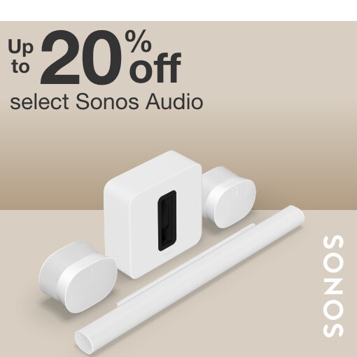 Up to 20% off select Sonos Audio